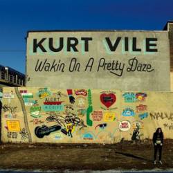 Kurt Vile : Waking on a Pretty Daze